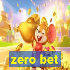 zero bet